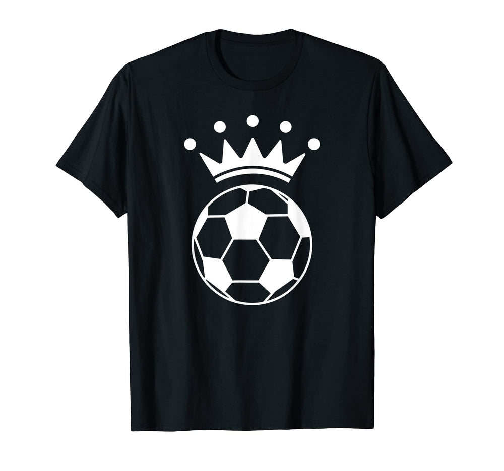 Crown King Soccer Player Funny Coach Fan T-Shirt - Unique Graphic Men Women