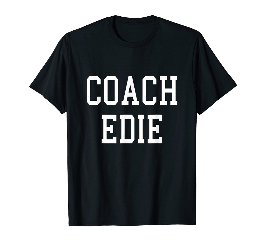 Coach Edie Custom Football Soccer T-Shirt - Custom Art Print Men Women