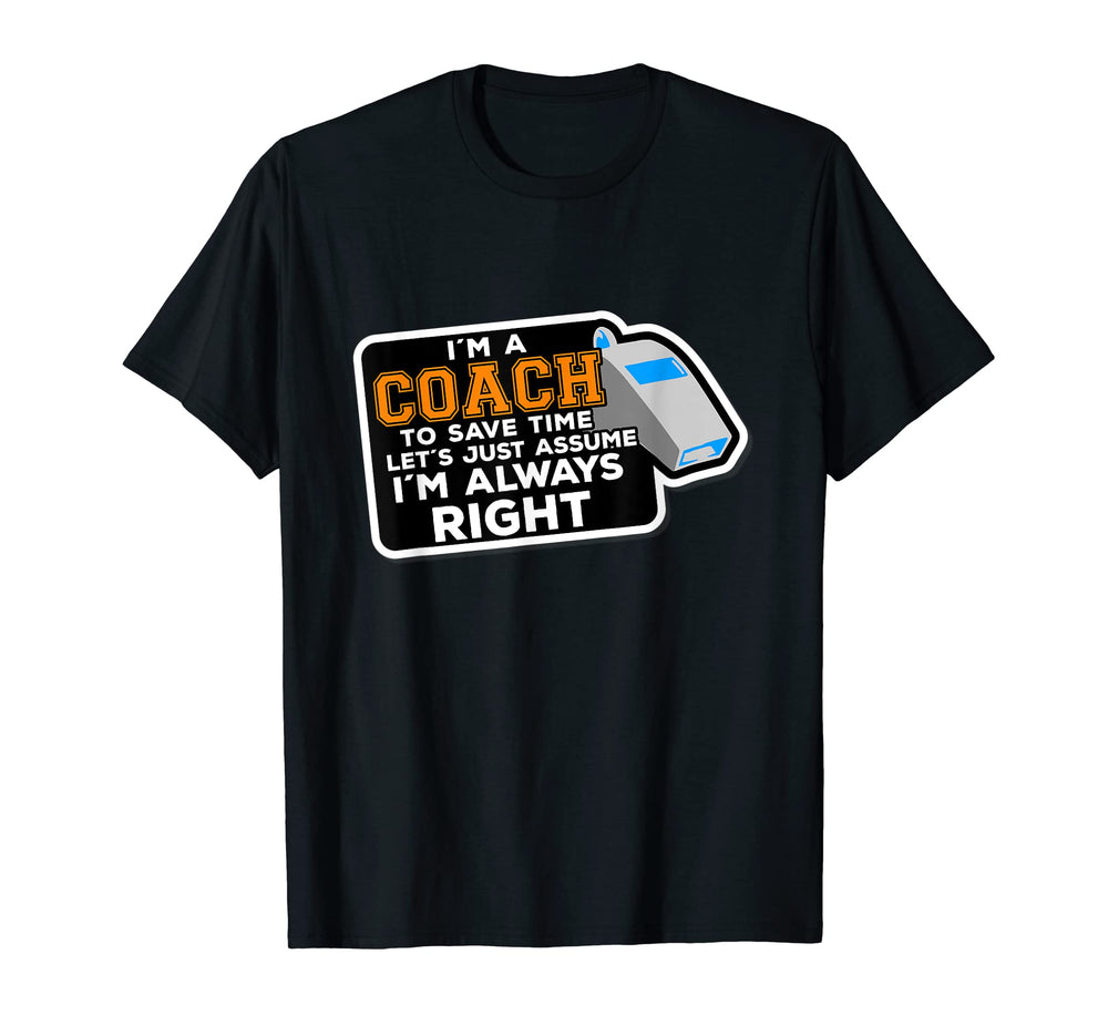 Coach Is Always Right Training T-Shirt - Minimalist Print for Adults