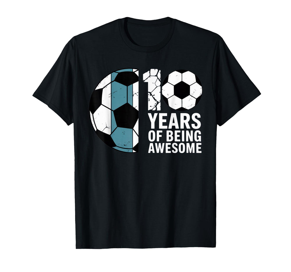 10 Years Being Awesome Soccer Birthday 10Th T-Shirt - Graphic Print Unisex