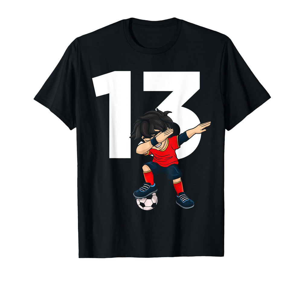 13 Soccer Birthday Gift Soccer Fan T-Shirt - Novelty Apparel Men Women