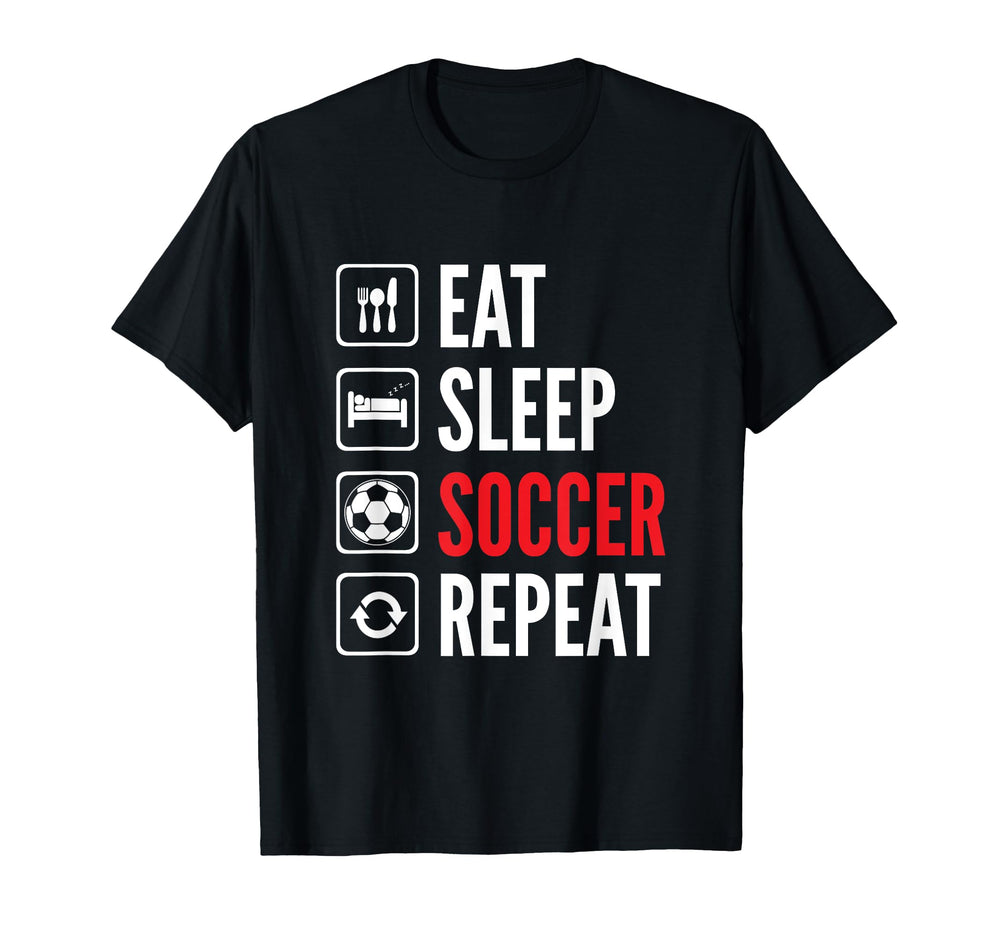 Eat Sleep Soccer Repeat Incredible Soccer T-Shirt - Unique Graphic Unisex