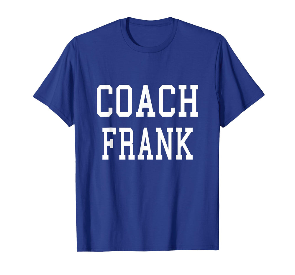 Coach Frank Custom Football T-Shirt - Casual Everyday Wear for Adults