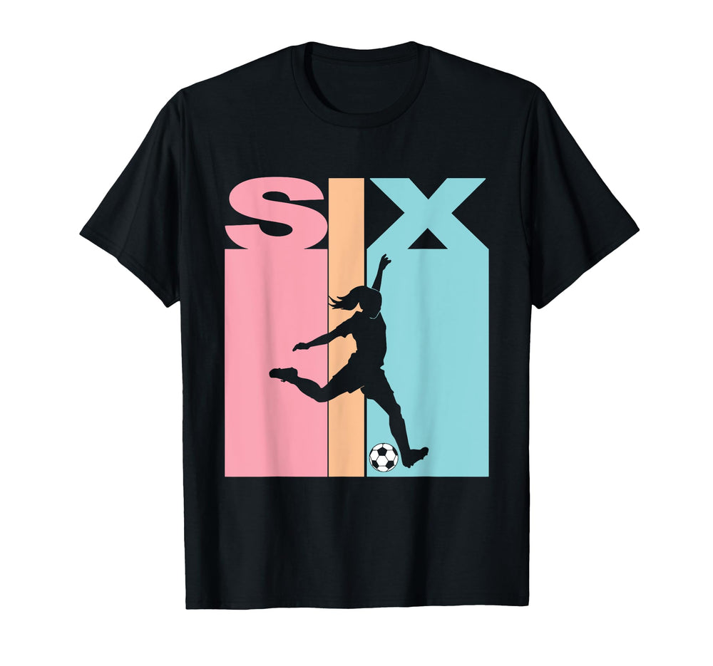6Th Birthday Soccer Theme 6 Year Old T-Shirt - Custom Art Print Men Women