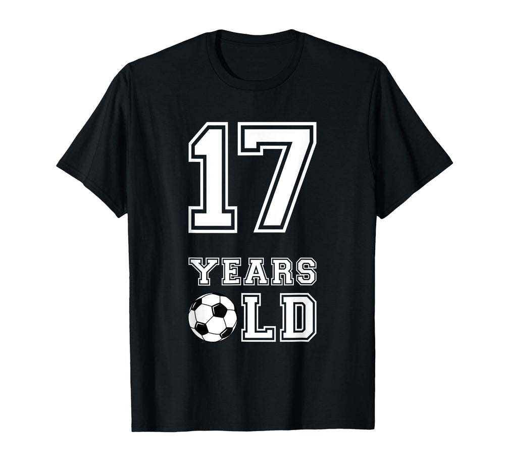17 Years Old Soccer Birthday 17Th T-Shirt - Streetwear Style Men Women