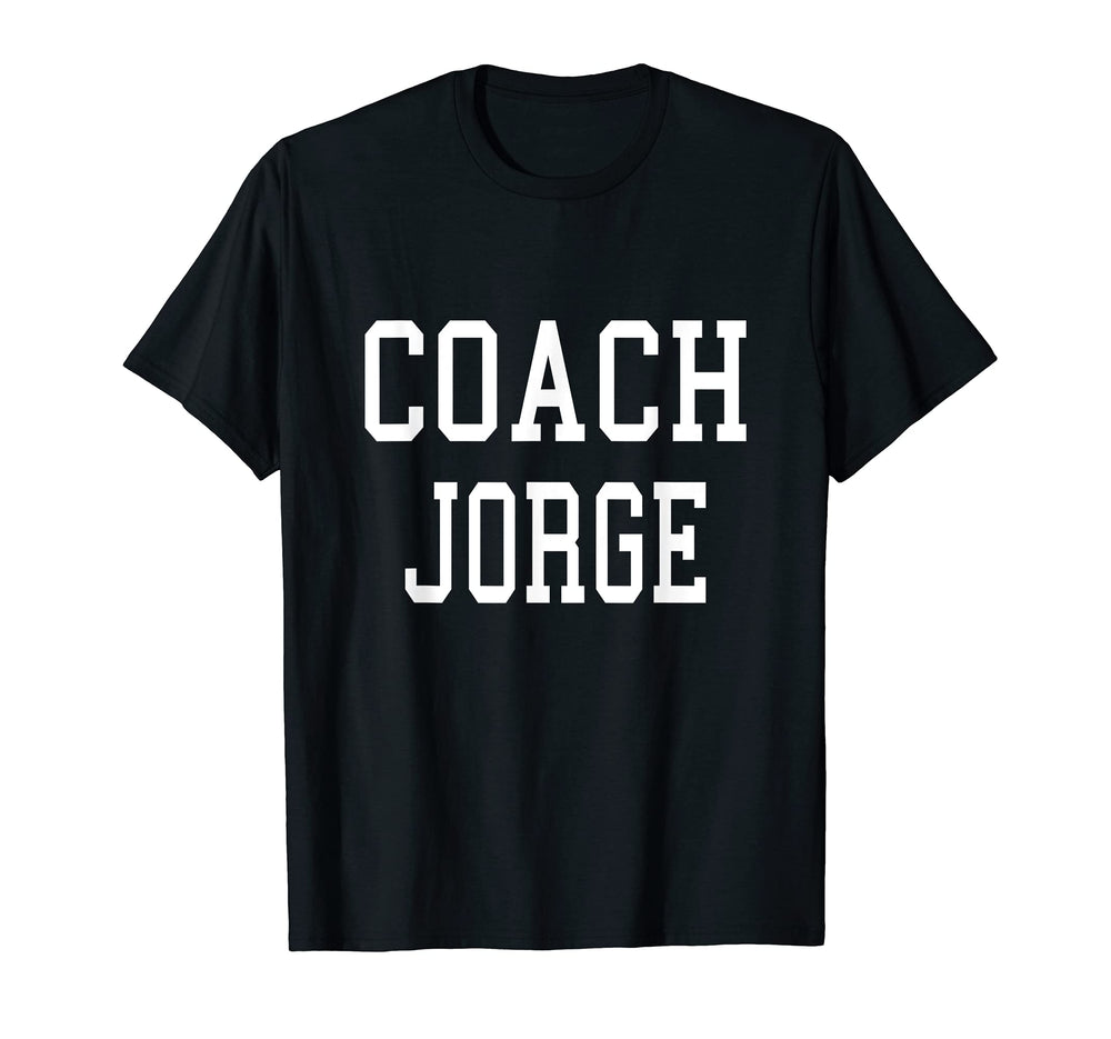 Coach Jorge Custom Football Soccer T-Shirt - Aesthetic Graphic Unisex