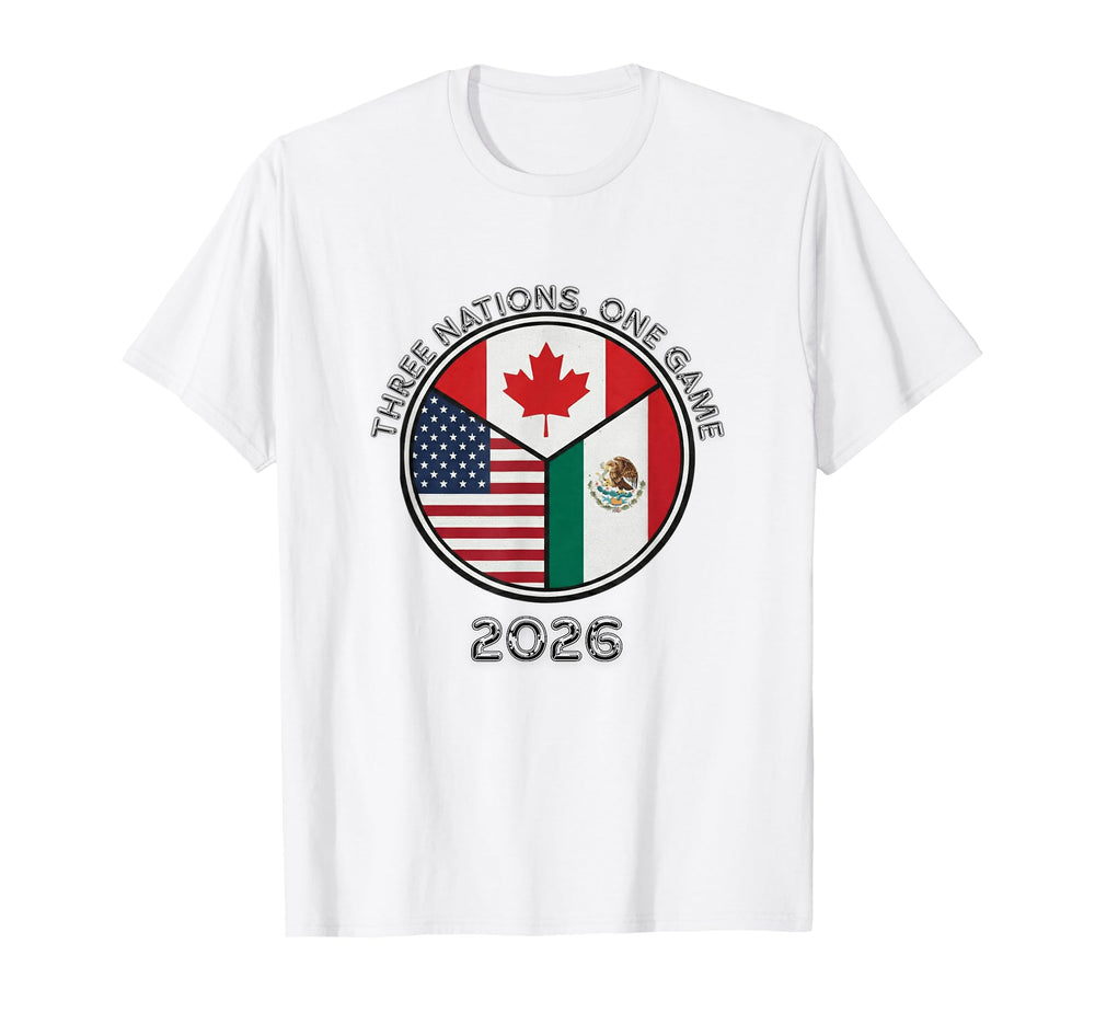 Three Nations One Game 2026 Soccer T-Shirt - Aesthetic Graphic for Adults