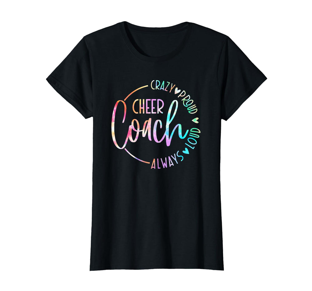 Cheer Coach Crazy Proud Always Loud T-Shirt - Minimalist Print Men Women