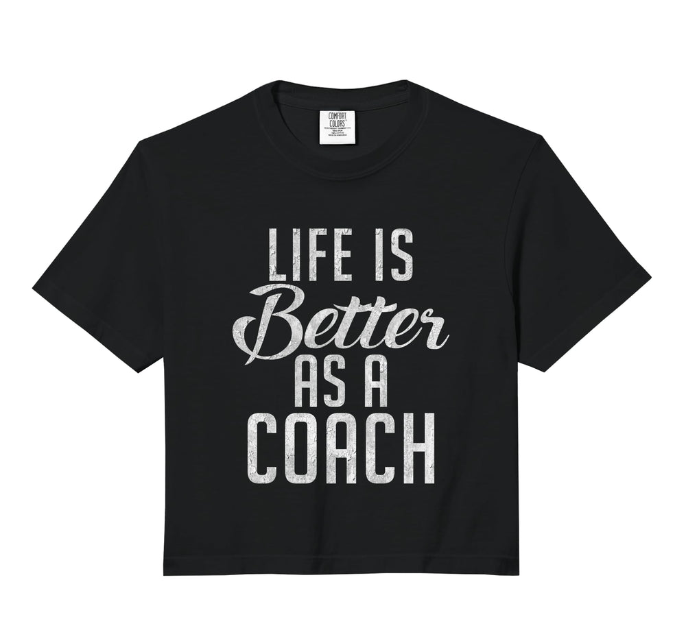Life Is Better As Coach Sports T-Shirt - Casual Everyday Wear Men Women
