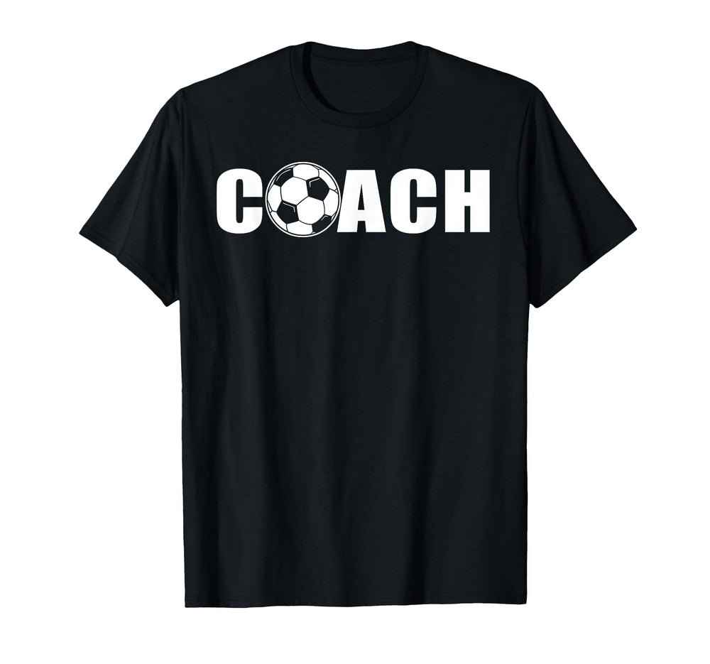 Soccer Coach T-Shirt - Fun Novelty Design Men Women