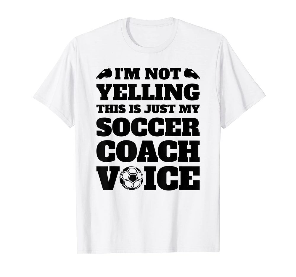 Im Not Yelling This Is Just My T-Shirt - Fun Novelty Design Men Women