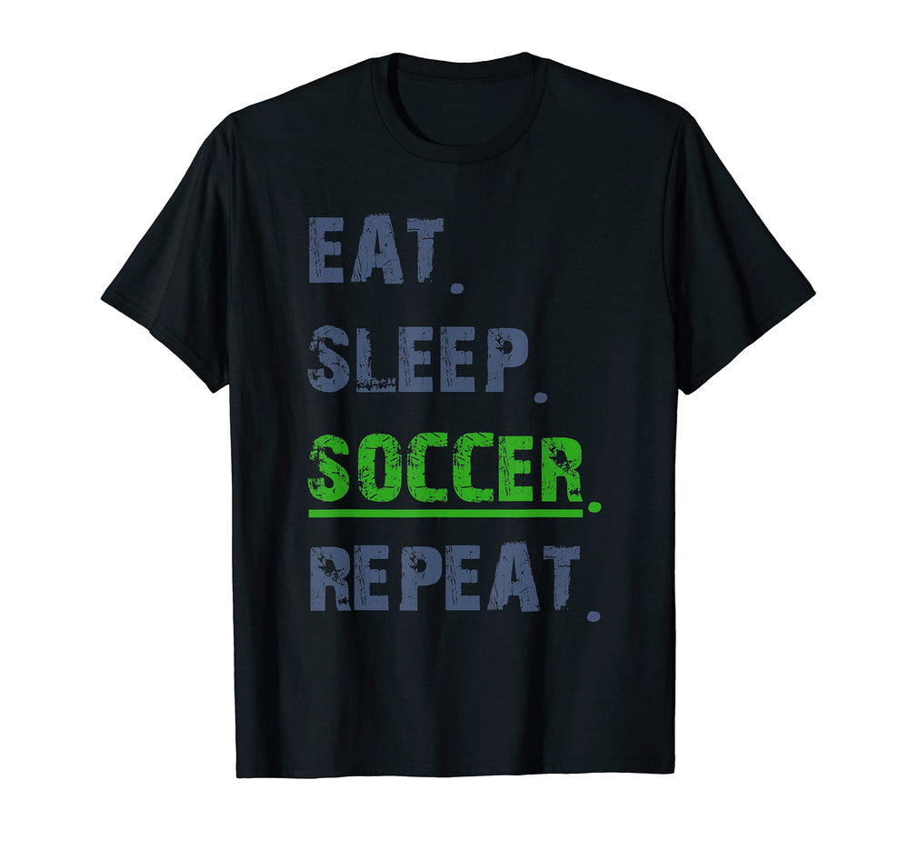 Funny Soccer T Eat Sleep Soccer T-Shirt - Custom Art Print for Adults