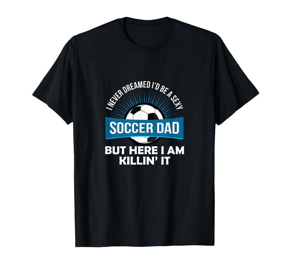 Funny Soccer Coach Dad Gift Fathers Day T-Shirt - Trendy Graphic Men Women