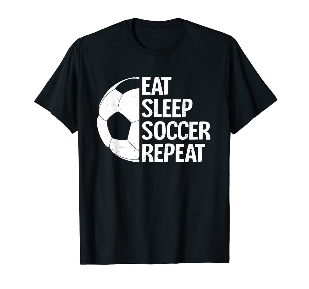 Eat Sleep Soccer Repeat Funny Soccer T-Shirt - Minimalist Print Men Women