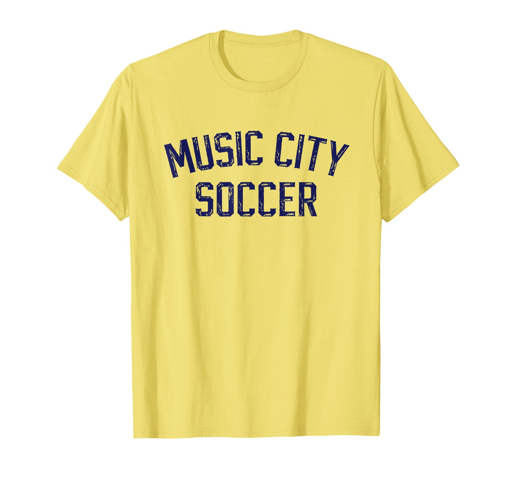 Soccer Nashville Music City Soccer Fan T-Shirt - Unique Graphic Men Women