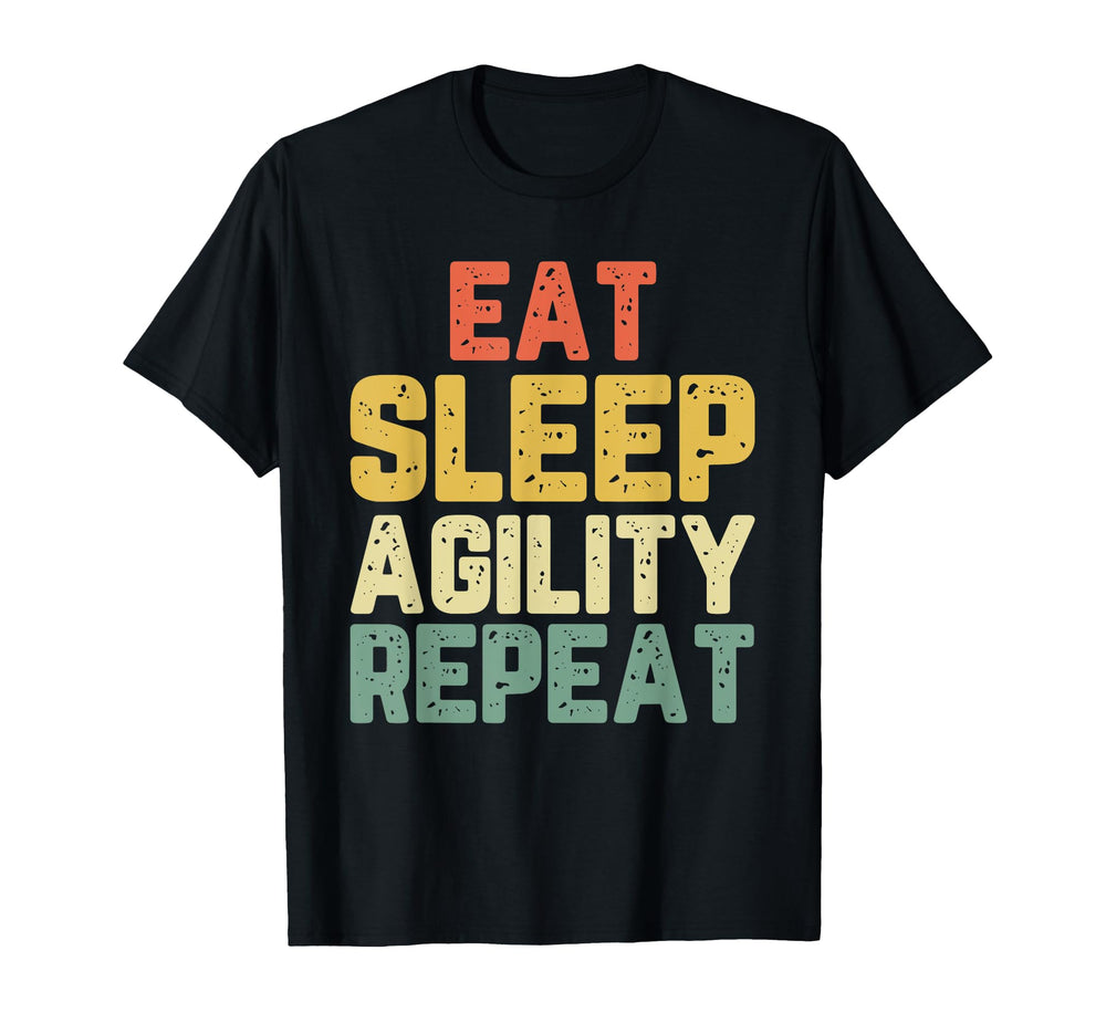 Eat Sleep Agility Repeat Dog T-Shirt - Graphic Print Unisex