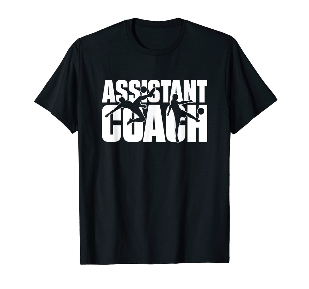 Assistant Soccer Coach T-Shirt - Casual Everyday Wear Unisex