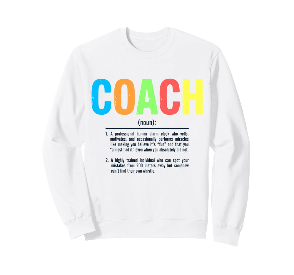 Coach Definition Best Coaches Gift Sweatshirt - Minimalist Print Unisex