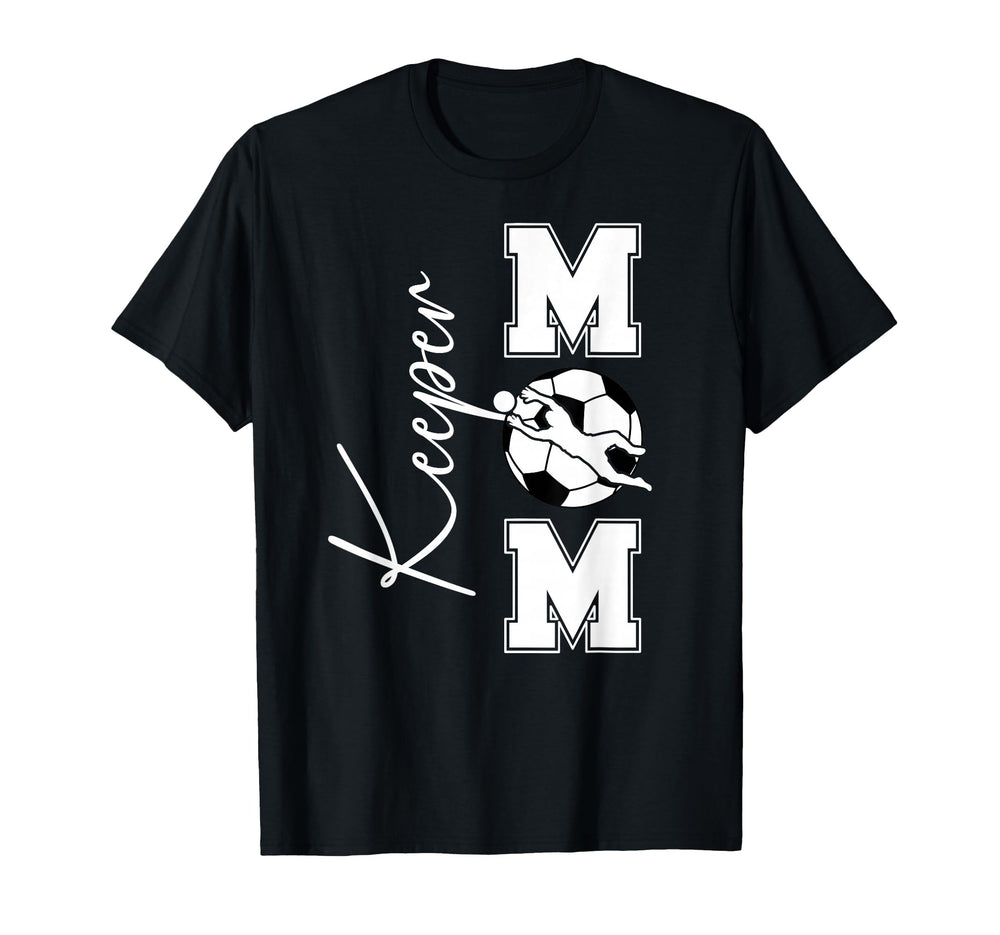 Soccer Keeper Mom Soccer Goalkeeper T-Shirt - Aesthetic Graphic for Adults