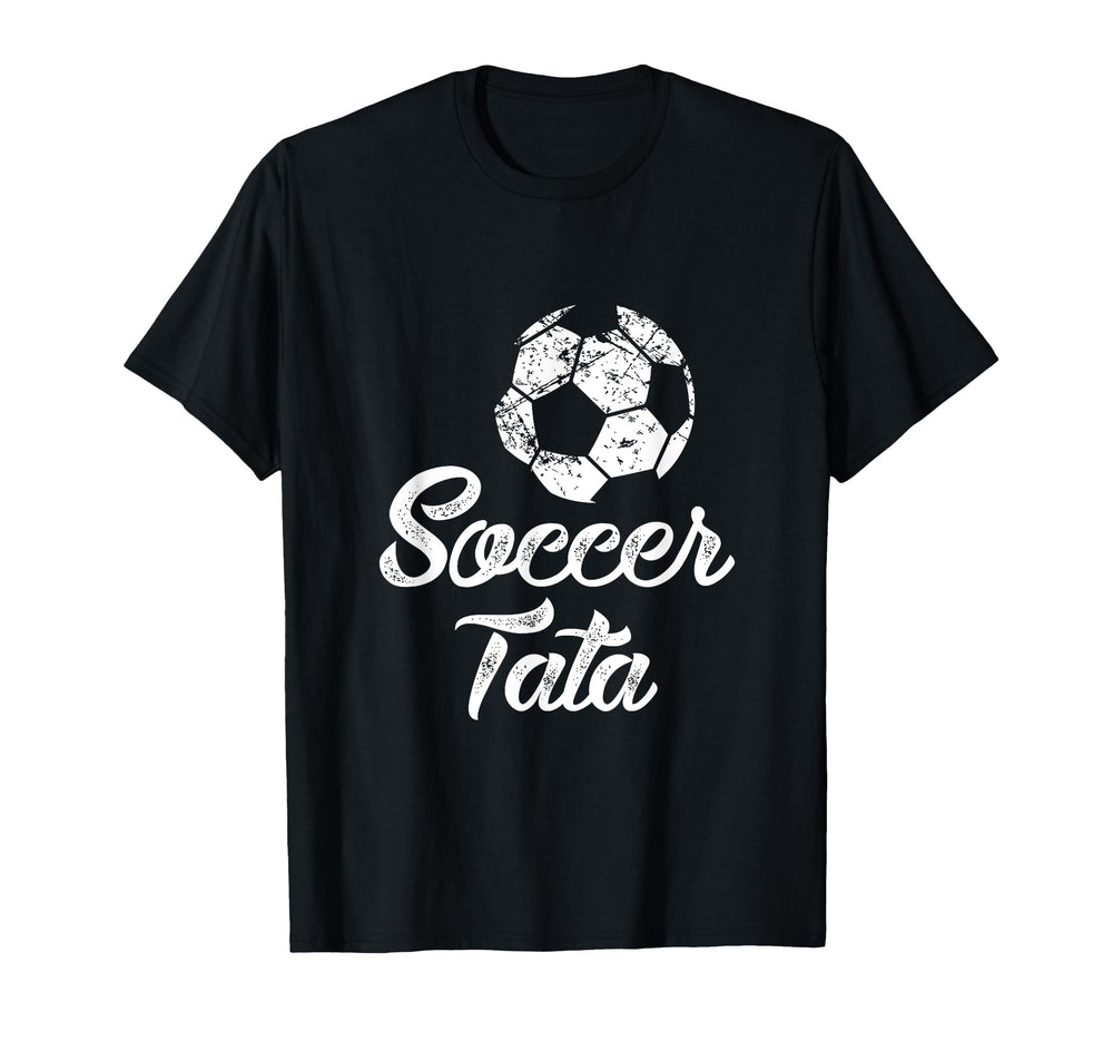 Soccer Tata Funny Player Fan Gift T-Shirt - Unique Graphic for Adults