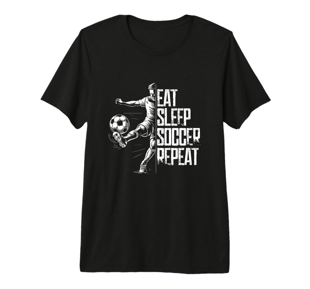 Eat Sleep Soccer Repeat Soccer Player T-Shirt - Streetwear Style Men Women