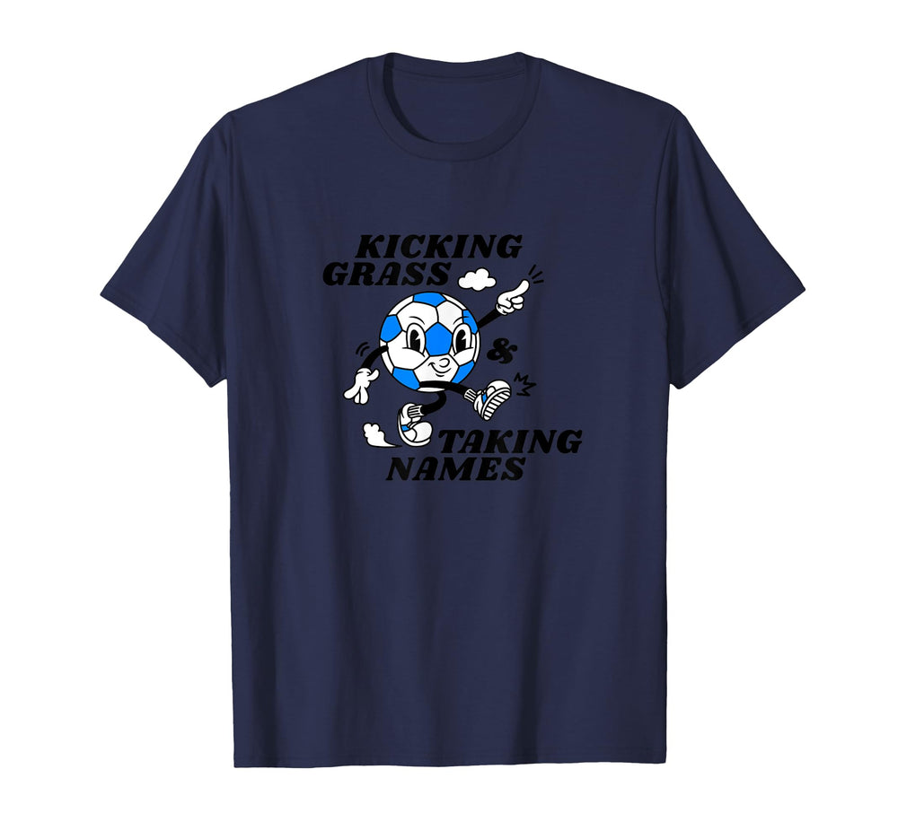 Kicking Grass And Taking Names T-Shirt - Streetwear Style for Adults