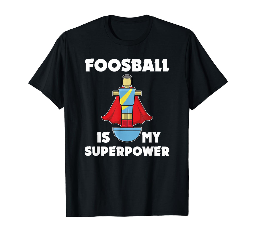 Funny Foosball Table Soccer Foosball Is T-Shirt - Custom Art Print Unisex