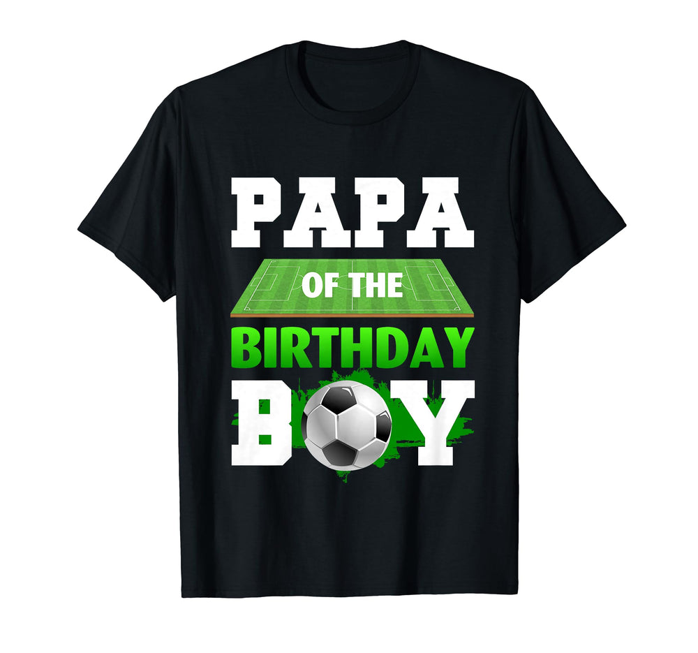 Papa Birthday Soccer Sport Players T-Shirt - Fun Novelty Design for Adults