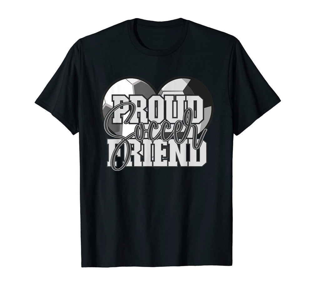 Proud Soccer Friend Family Matching T-Shirt - Streetwear Style for Adults
