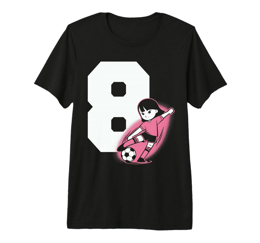 8 Soccer Birthday Gift Soccer Fan T-Shirt - Casual Everyday Wear Unisex