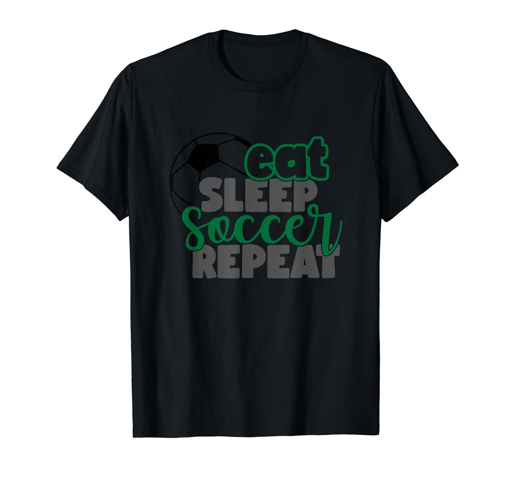 Eat Sleep Soccer Repeat T-Shirt - Streetwear Style Unisex