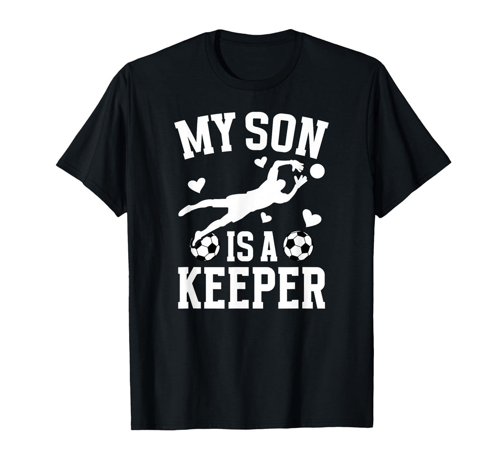 My Son Is Soccer Keeper Mom Soccer T-Shirt - Trendy Graphic Men Women