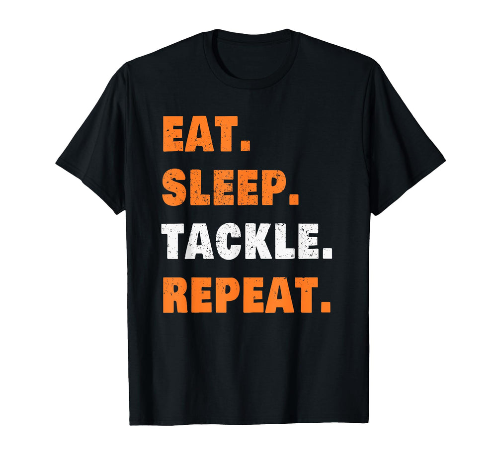 Eat Sleep Tackle Repeat Football T-Shirt - Unique Graphic Unisex