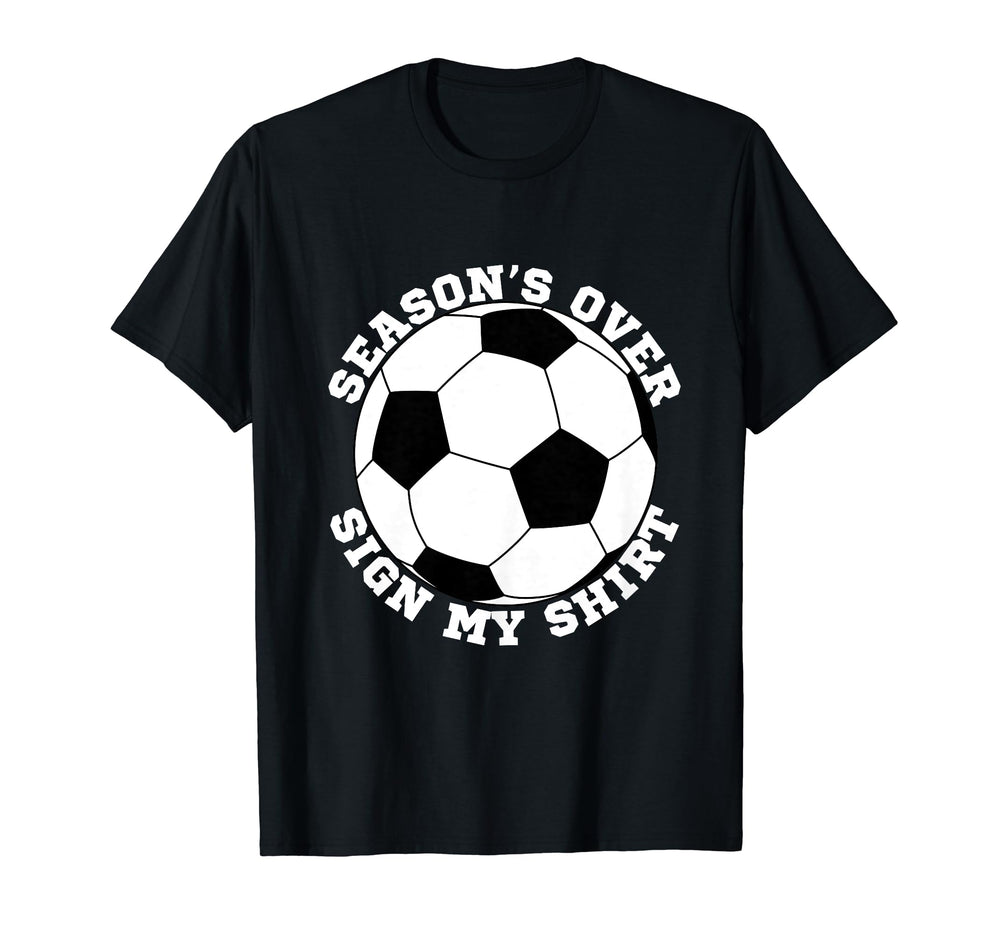 Soccer Team End Season Party T-Shirt - Casual Everyday Wear for Adults