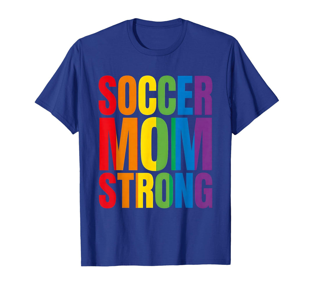 Soccer Mom Strong T-Shirt - Aesthetic Graphic Unisex