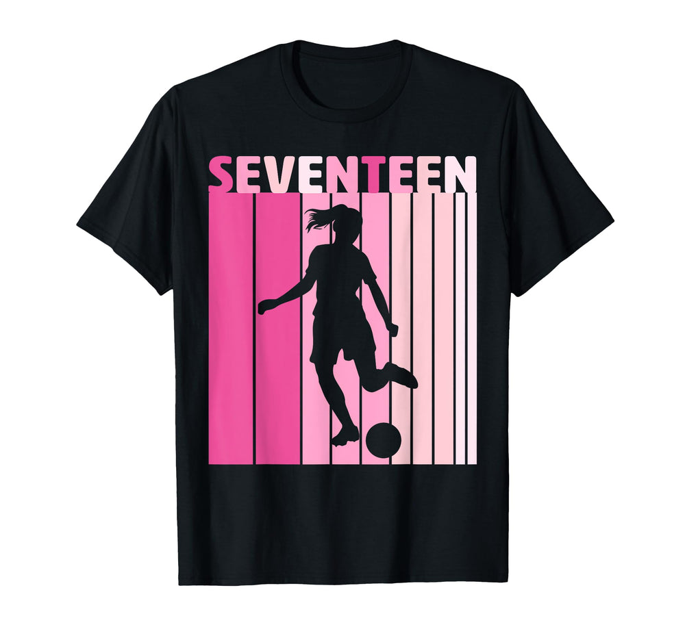 Seventeen Soccer 17Th Bday Party 17 Years T-Shirt - Unique Graphic Unisex