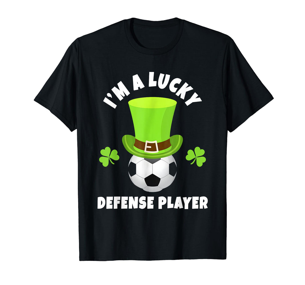 Soccer Defense Players Im Lucky T-Shirt - Streetwear Style Men Women
