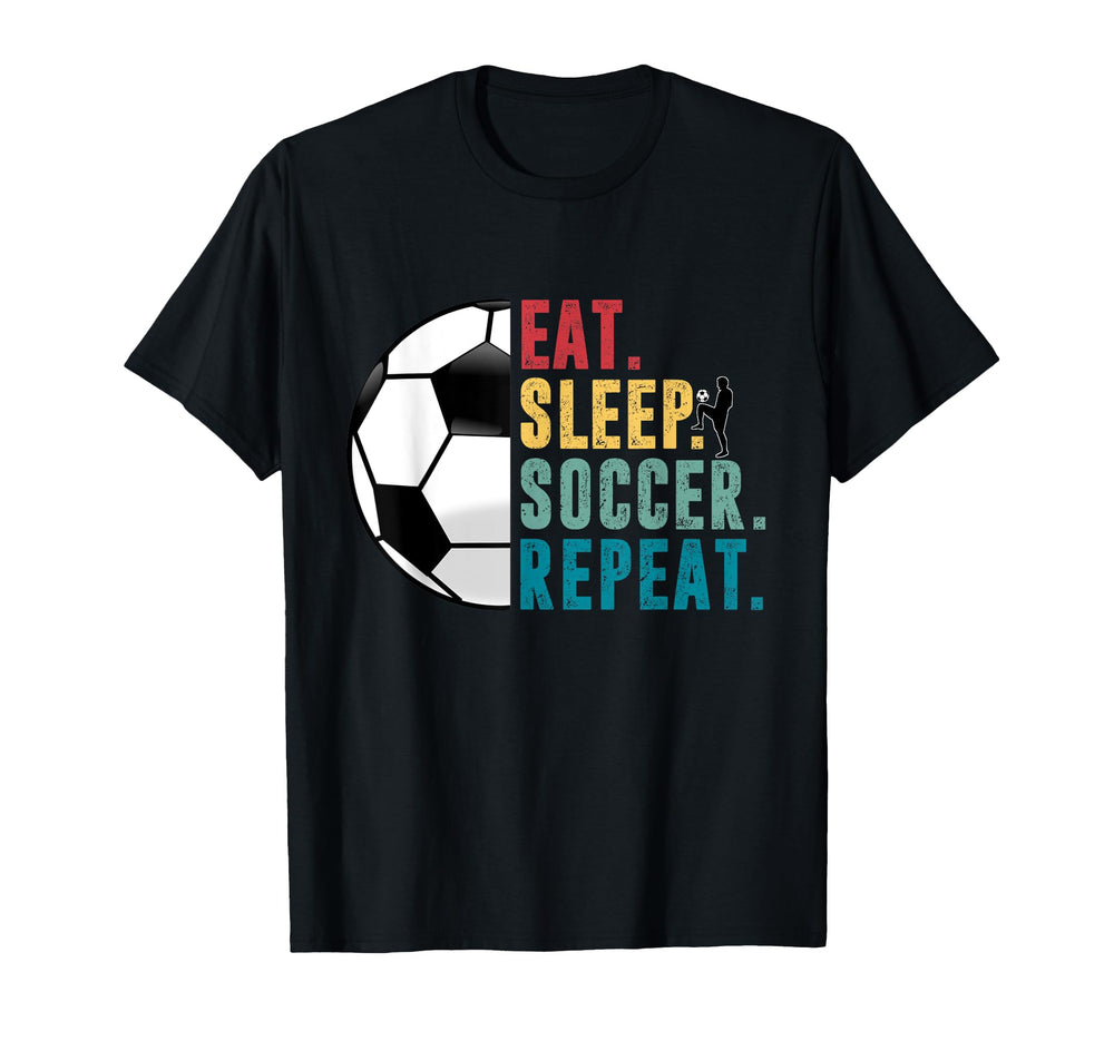 Eat Sleep Soccer Repeat Football Player T-Shirt - Aesthetic Graphic Unisex