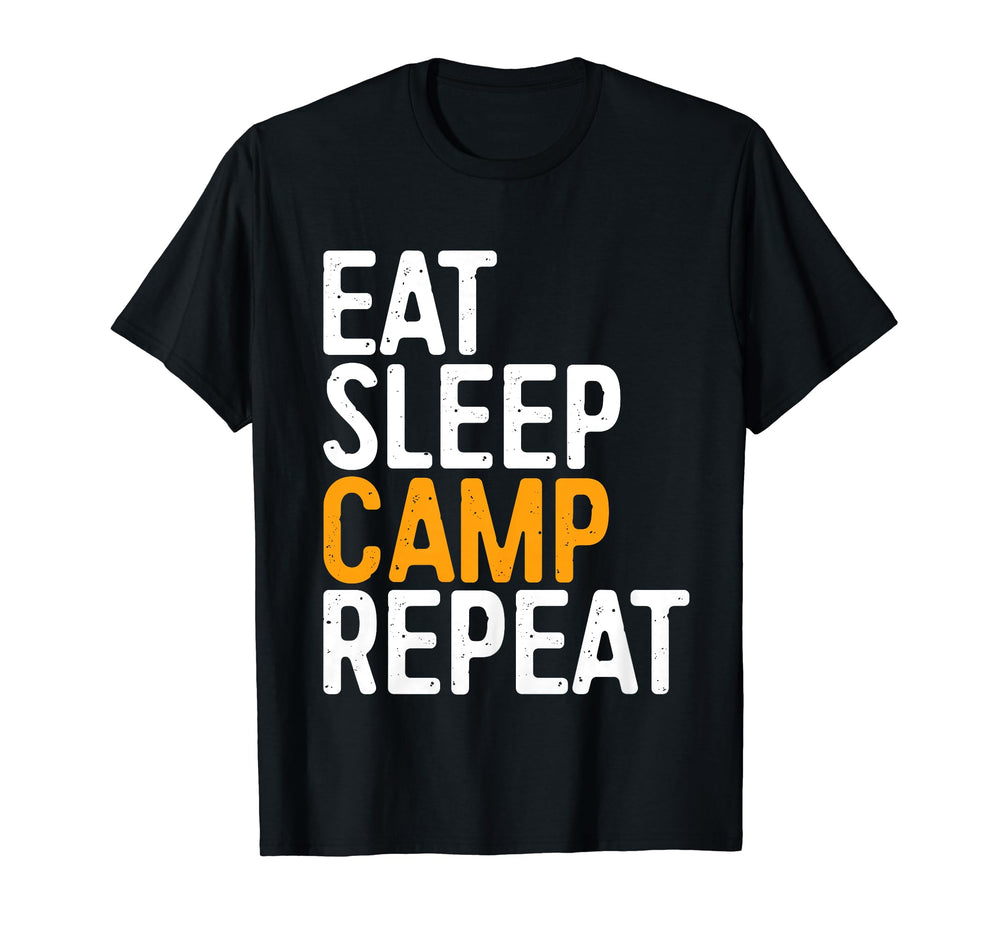 Eat Sleep Camp Repeat Funny Camping T-Shirt - Unique Graphic for Adults