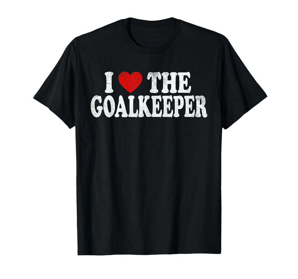 I Heart Love Goalkeeper T-Shirt - Graphic Print for Adults