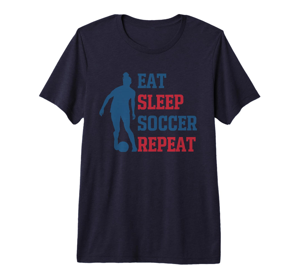 Eat Sleep Soccer Repeat Fan Training T-Shirt - Trendy Graphic for Adults