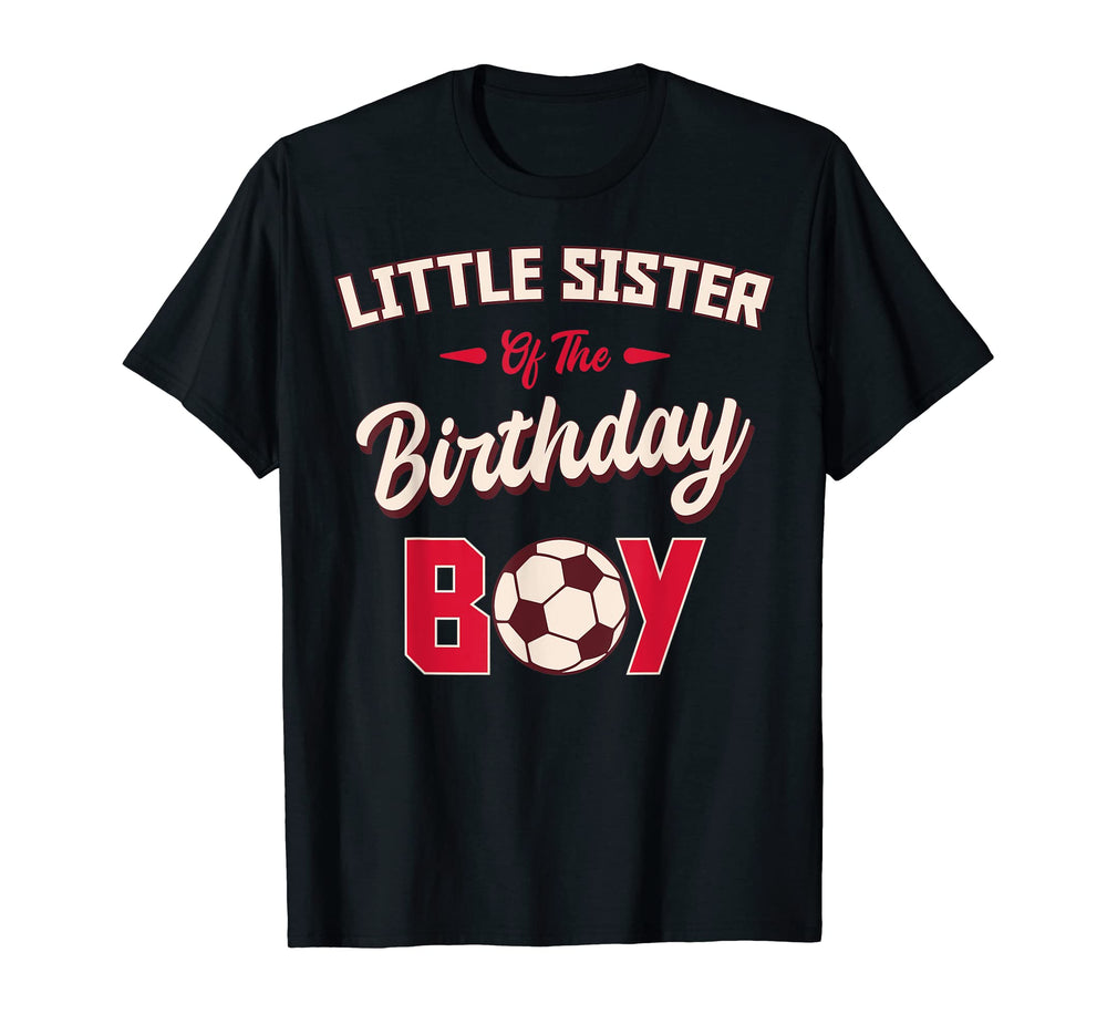 Little Sister Birthday Soccer Player T-Shirt - Graphic Print for Adults