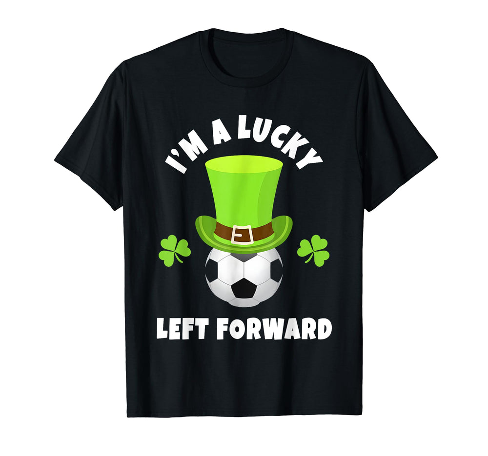 Soccer Left Forwards Im Lucky Left T-Shirt - Custom Art Print for Adults