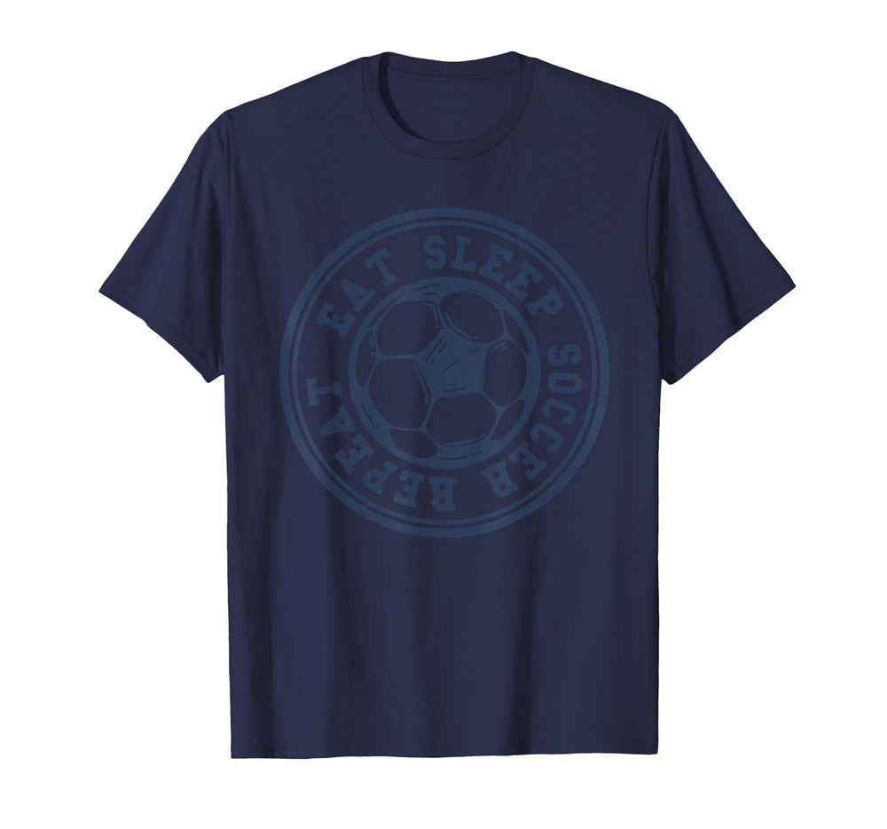 Eat Sleep Soccer Repeat Soccer Sports T-Shirt - Fun Novelty Design Unisex