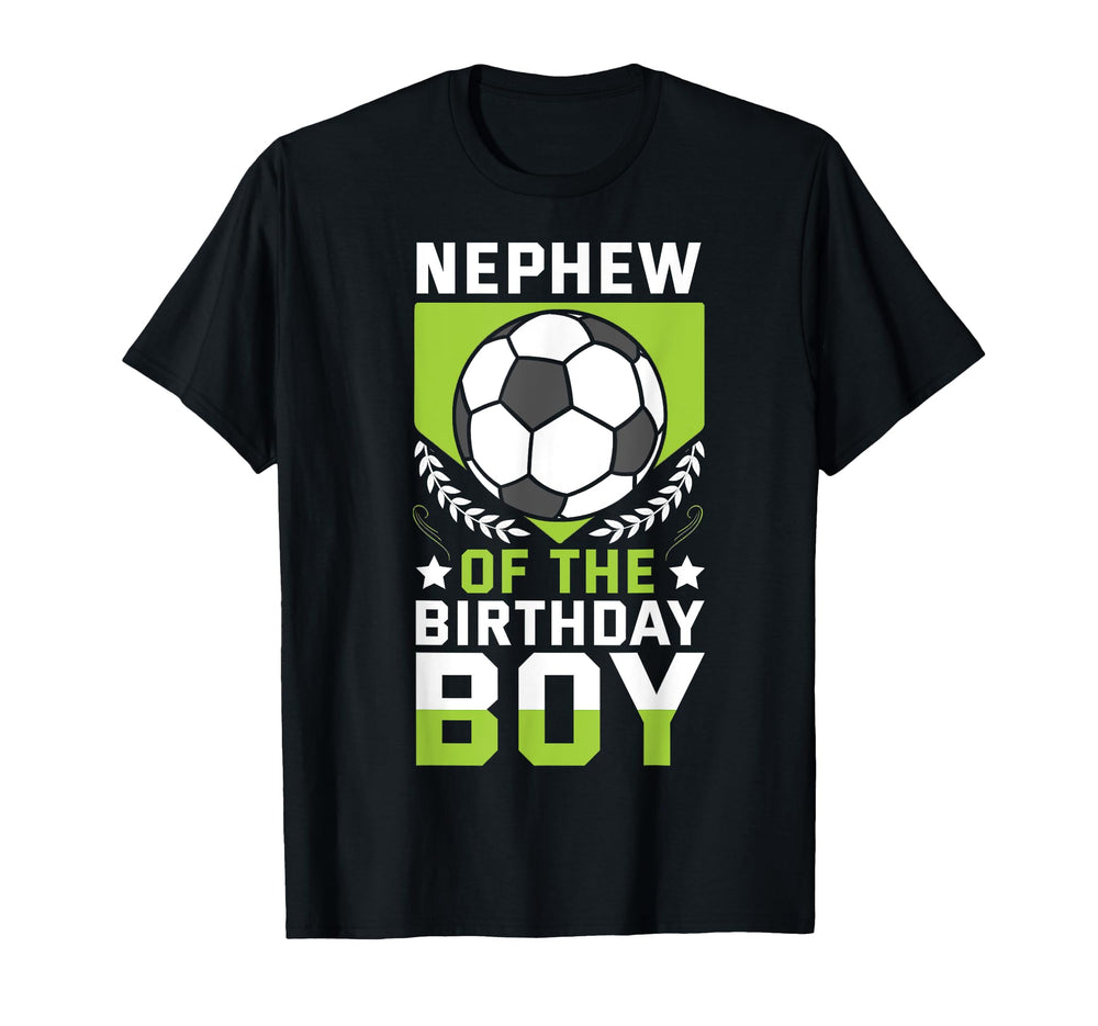 Nephew Birthday Soccer Player Bday T-Shirt - Casual Everyday Wear Unisex