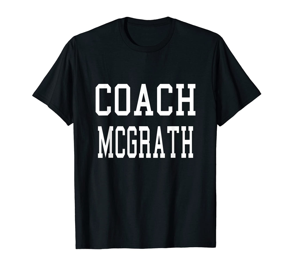 Coach Mcgrath Custom Football Soccer T-Shirt - Custom Art Print Unisex