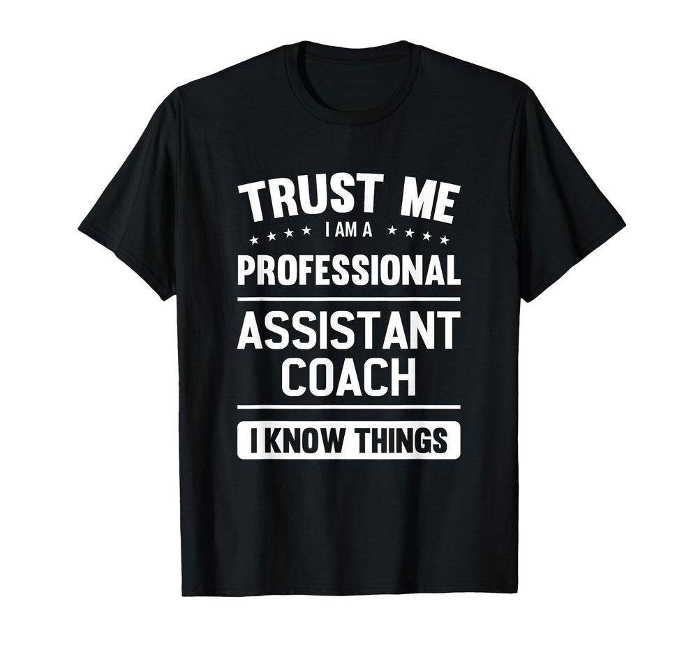 Assistant Coach Gift Professional T-Shirt - Streetwear Style Men Women