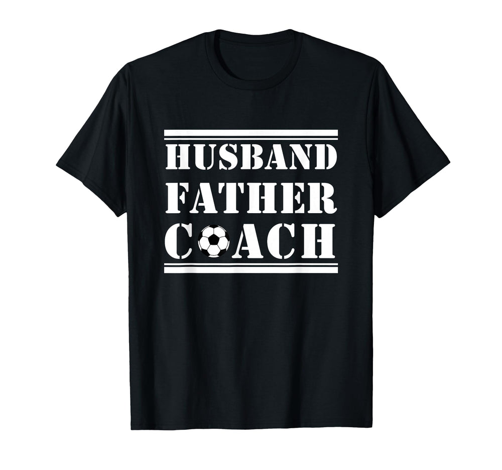 Soccer Lover Dad Gift Husband Father T-Shirt - Fun Novelty Design Unisex