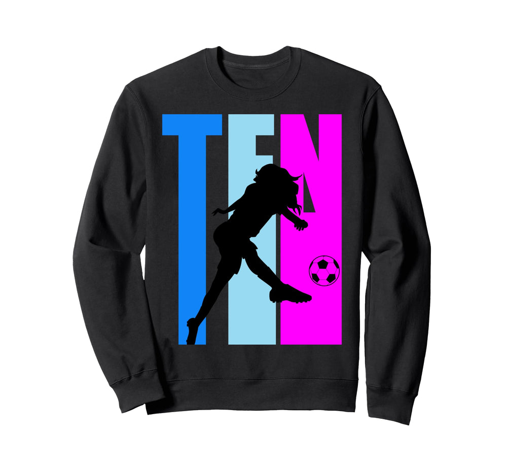 10Th Soccer Birthday Goals Score Sweatshirt - Aesthetic Graphic Men Women