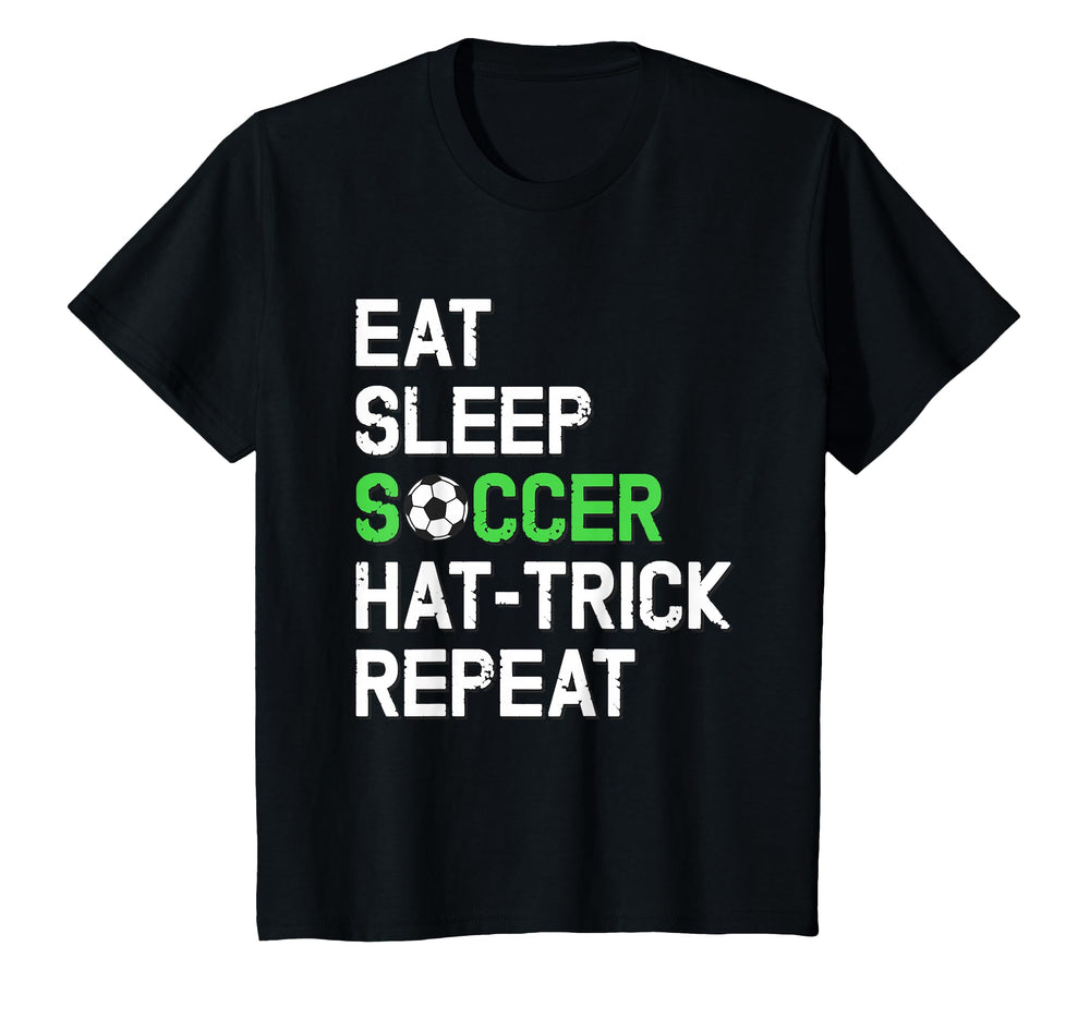 Funny Soccer Eat Sleep Repeat Hat Trick Or T-Shirt - Graphic Print Unisex
